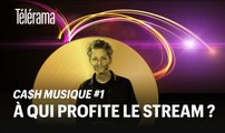 Comment marche le streaming musical ? [CA$H MUSIQUE #1]