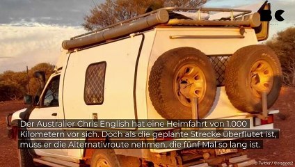Australier fährt 4.000 km Umweg wegen Hochwasser