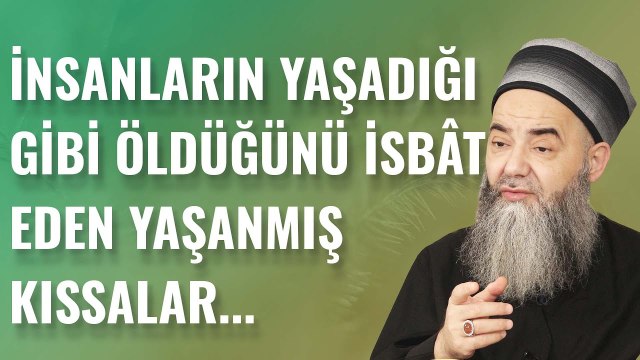 İnsanların Yaşadığı Gibi Öldüğünü İsbât Eden Yaşanmış Kıssalar…