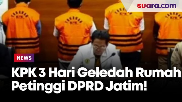 Kasus Suap Sahat Tua, KPK 3 Hari Maraton Geledah Rumah Petinggi DPRD Jatim hingga Pejabat Pemerintah