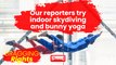 Our reporters try indoor sky diving and bunny yoga | Bragging Rights