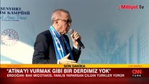 Cumhurbaşkanı Erdoğan'dan Miçotakis'e uyarı: Yanlış yapmaya kalkarsan Çılgın Türkler yürür