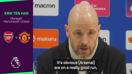 'Arsenal deserve to be top of the league!' - Ten Hag