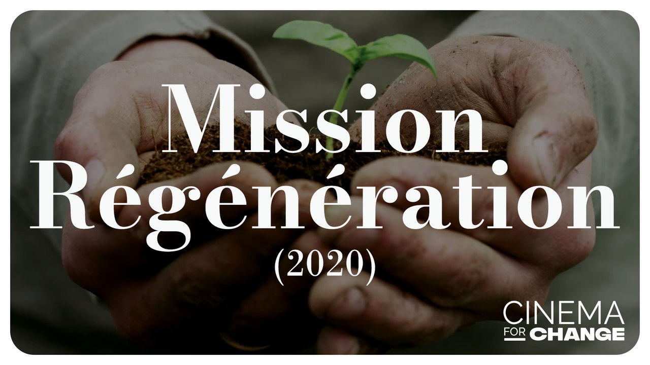 Mission Régénération (2020) - Séance Spéciale d...