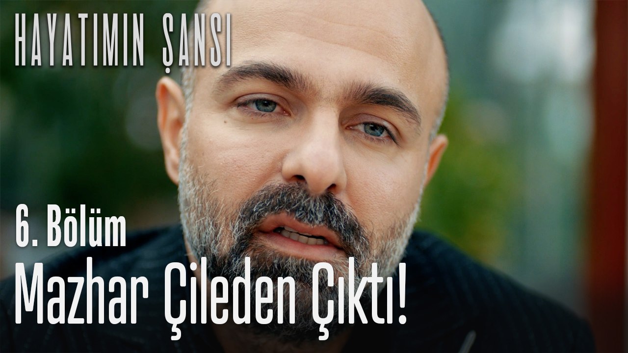 Mazhar çileden çıktı! - Hayatımın Şansı 6. Bölüm