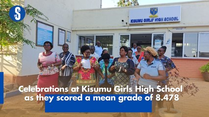 Celebrations at Kisumu Girls High School  as they scored a mean grade of 8.478
