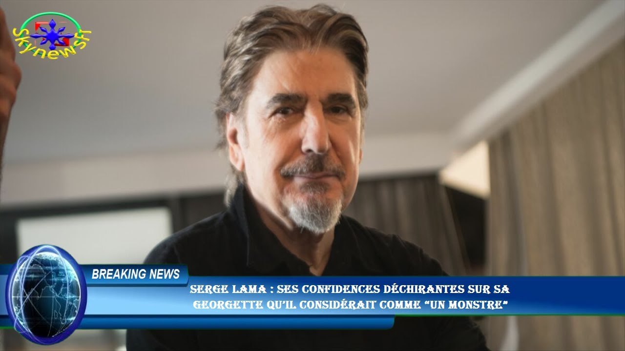Serge Lama : ses confidences déchirantes sur sa  Georgette qu’il considérait comme “un monstre”