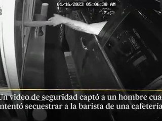 Cámaras captan el intento de secuestro a una barista desde el autoservicio