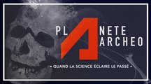 Planète Archéo : Bande annonce