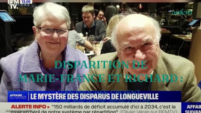 Disparition de Marie-France et Richard : les proches croient à une mauvaise rencontre