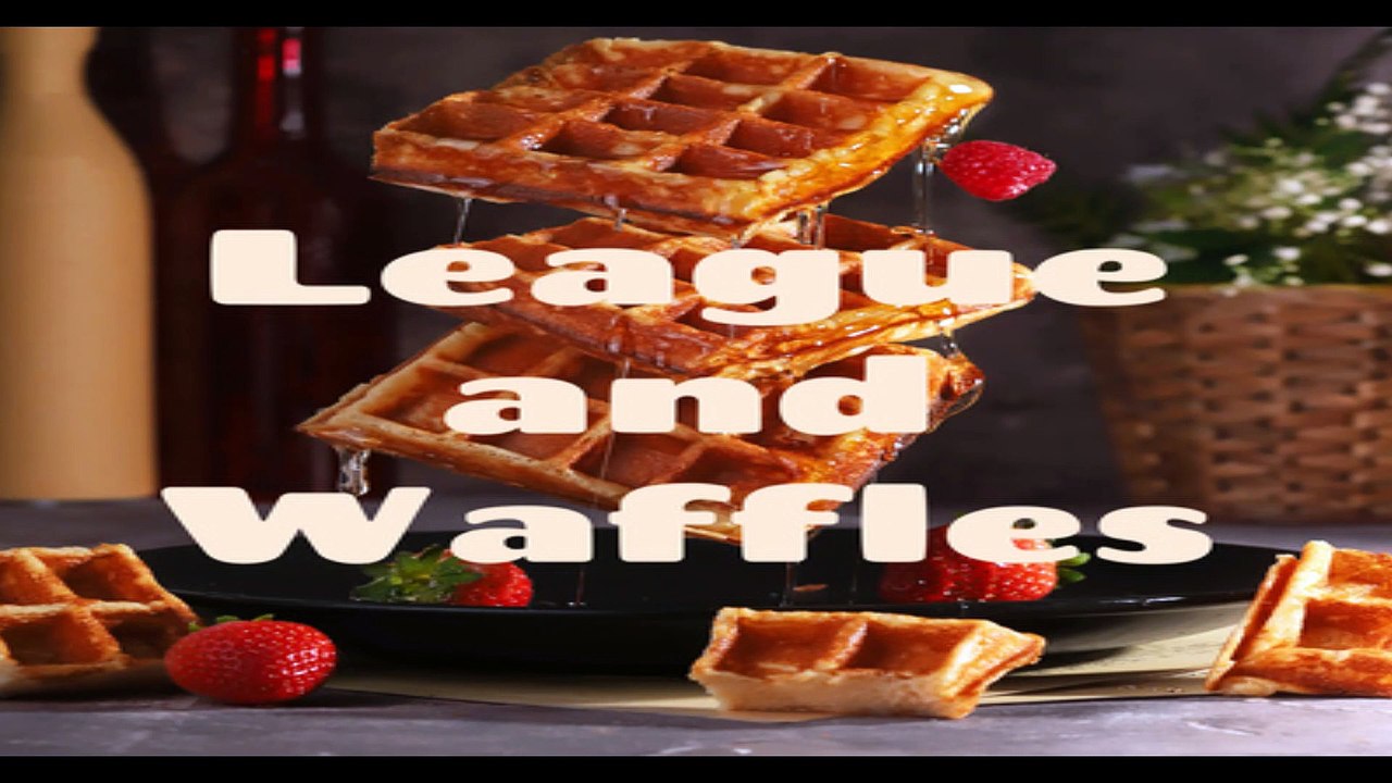 League and Waffles Podcast Ep1