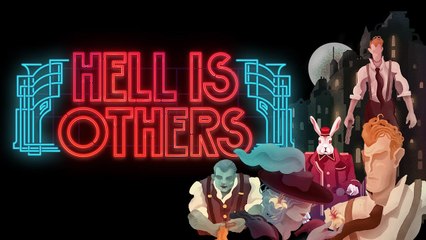 Hell is Others - Teaser del Anuncio