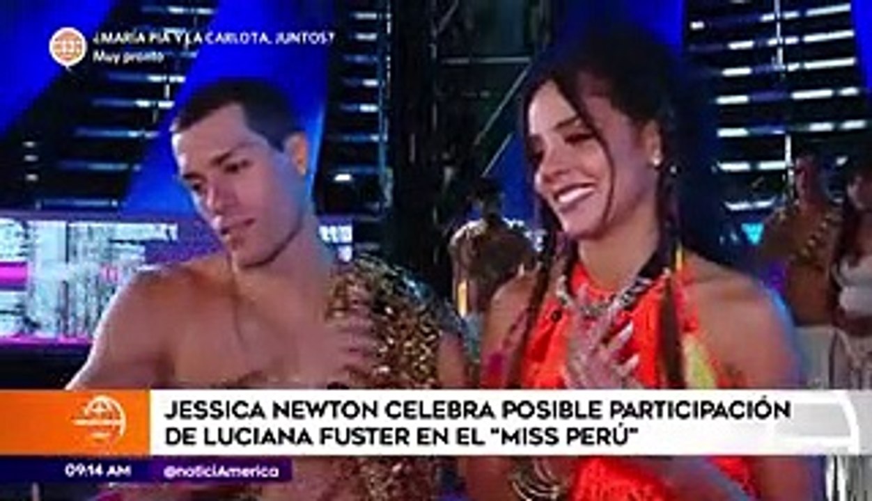 Jessica Newton emocionada porque Luciana Fuster postular a Miss Peru