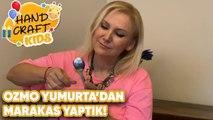 Ozmo ile Marakas Yapımı | Handcraft TV Kids Zeliha Sunal