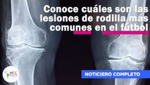 Conoce cuáles son las lesiones de rodilla más comunes en el fútbol |129| 23 al 29 de enero 2023