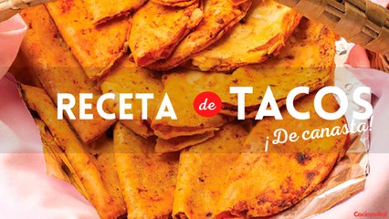Cómo hacer tacos de canasta caseros con la receta original