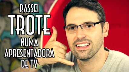 Passei trote numa apresentadora de TV. - EMVB - Emerson Martins Video Blog 2017