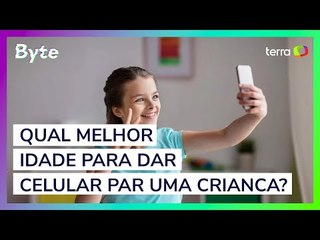 Qual a melhor idade para dar celular para uma criança?