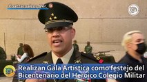 Realizan Gala Artística como festejo del Bicentenario del Heroico Colegio Militar