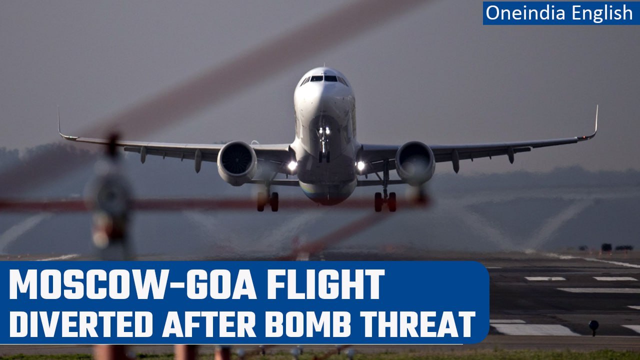 Goa-bound flight from Moscow gets bomb threat, diverted to Uzbekistan airport | Oneindia News*News