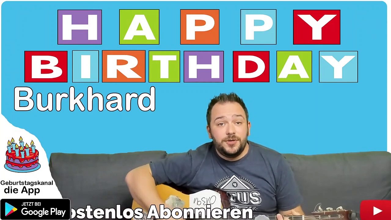Happy Birthday, Burkhard! Geburtstagsgrüße an Burkhard
