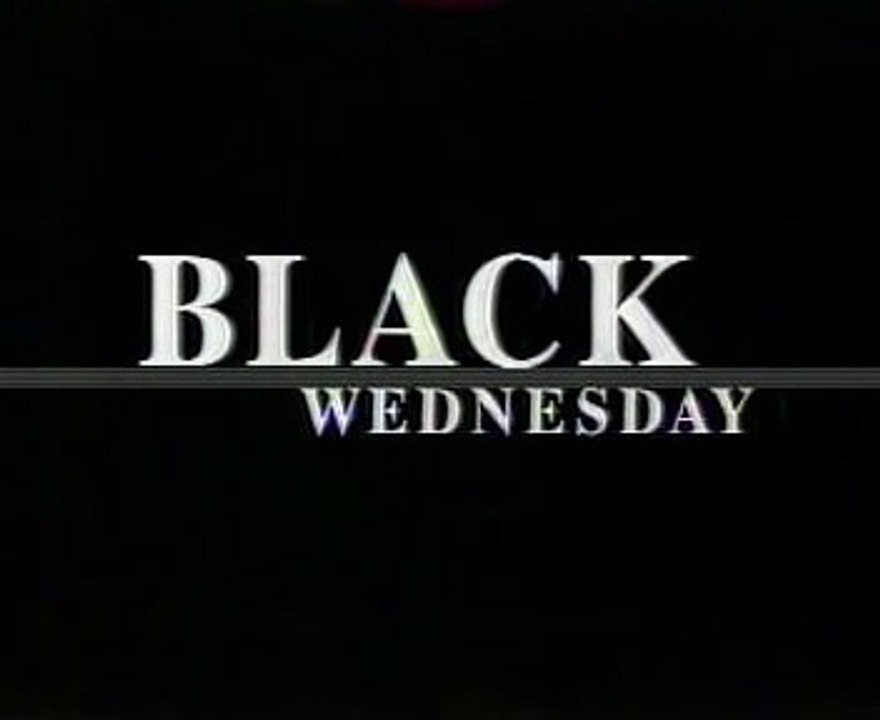 Black Wednesday - Stock Market Crash  | FULL DOCUMENTARY |