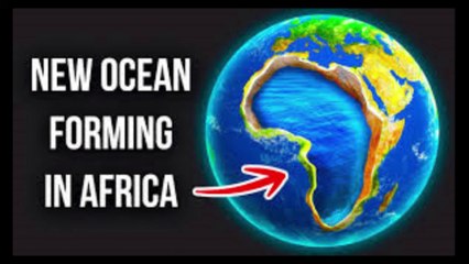 NEW OCEAN FORMING IN AFRICA