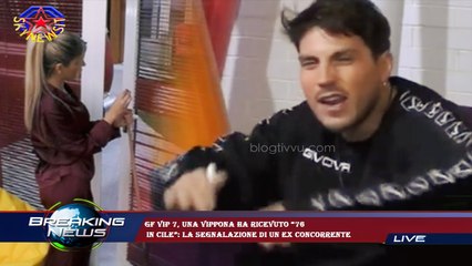 Gf Vip 7, una Vippona ha ricevuto “76  in Cile”: la segnalazione di un ex concorrente