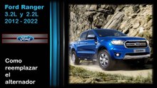 Ford Ranger 3.2 y 2.2 , como reemplazar el alternador