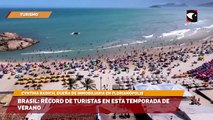 Brasil récord de turistas en esta temporada de verano