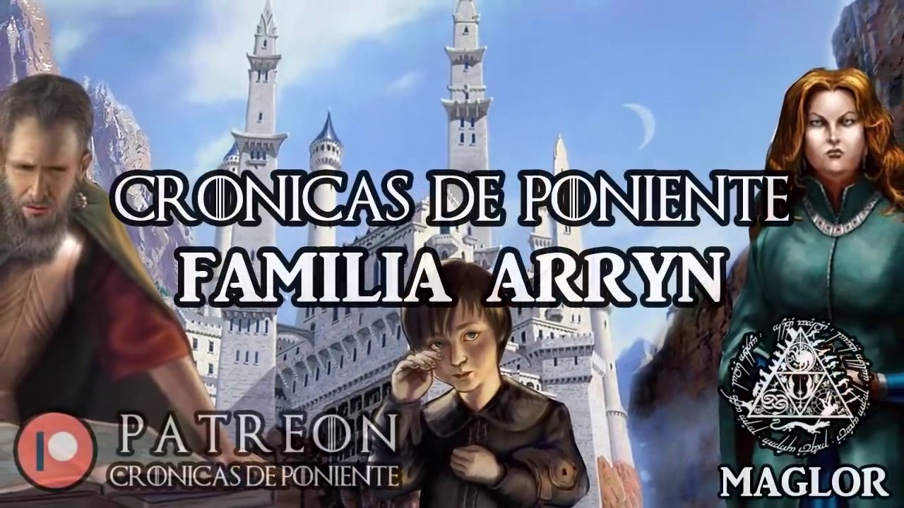 LA CASA DEL DRAGON ⚔️La Familia Arryn⚔️