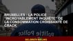 Bruxelles: La police «incroyablement inquiet» de la consommation croissante de Crack