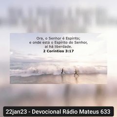 22jan23 - Devocional Rádio Mateus 633