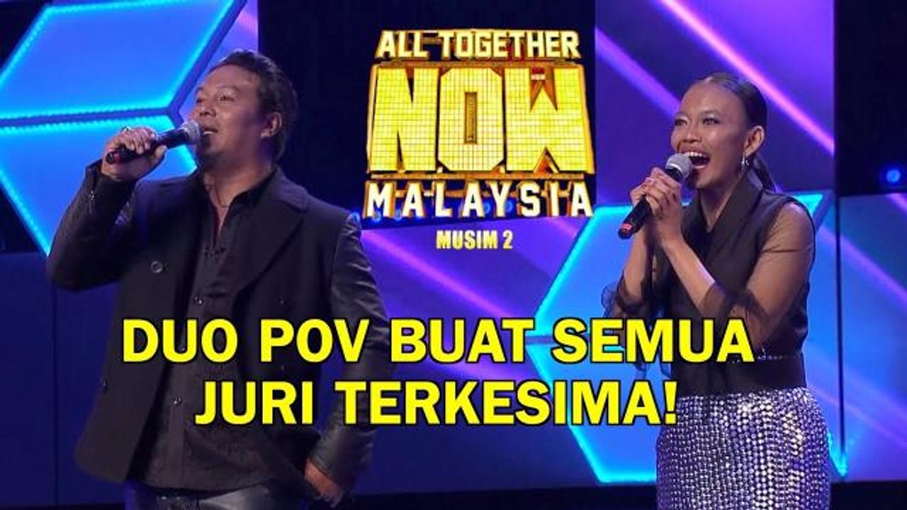 ALL TOGETHER NOW MALAYSIA MUSIM 2 | DUO POV | MINGGU 5
