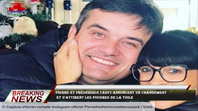 Pierre et Frédérique (ADP) annoncent un changement et s'attirent les foudres de la Toile