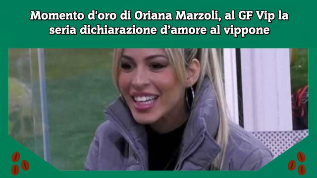 Momento d'oro di Oriana Marzoli, al GF Vip la seria dichiarazione d’amore al vippone