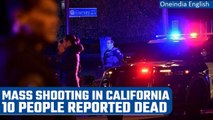 California: Mass shooting in Monterey Park, 10 people reported dead | Oneindia News *News