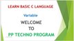Variable in C Language || Learn C Language in Hindi | Basic C Language Tutorial | With Program in Dev C++ & Turbo C7.