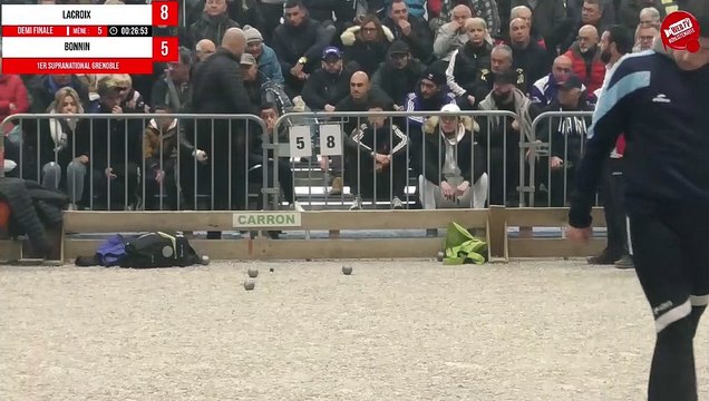 Demi-finale LACROIX (France) face à ULMANN : Mini WebTV Supranational pétanque Grenoble 2023