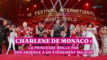 Charlene de Monaco : la princesse brille par son absence à un événement majeur