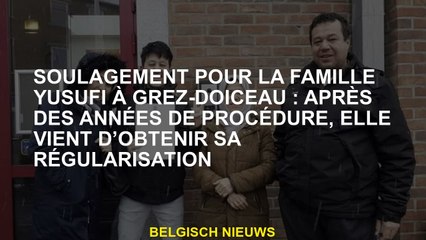 Soulagement pour la famille Yusufi à Grez-Doiceau: Après des années de procédure, il vient d'obtenir