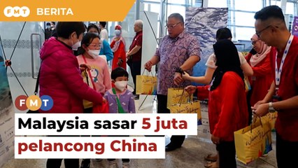 Malaysia sasar 5 juta pelancong China tahun ini