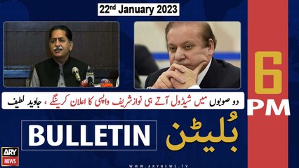 ARY News Bulletin | 6 PM | 22nd January 2023