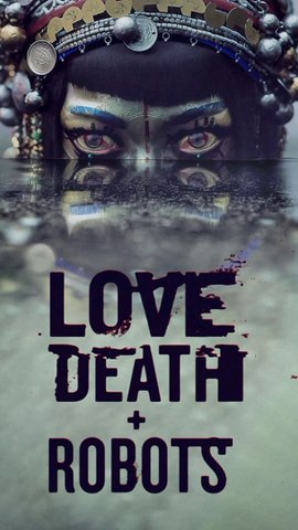 Love Death + robots