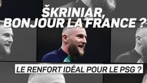 Inter Milan - Škriniar, bonjour la France ?
