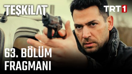 Teşkilat 63. Bölüm Fragmanı