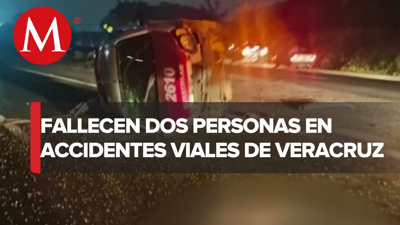 En Veracruz, mueren dos personas en accidentes automovilísticos