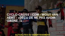 Cyclo -cross - CDM - Wout van Aert: 