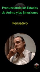 Pronunciando los Estados de Ánimo y las Emociones en Español