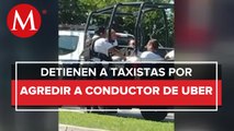 En Cancún, detienen a 5 taxistas tras acosar a operador de Uber